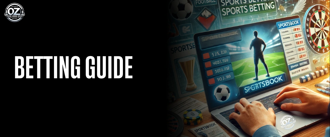 Betting Guide on OZ Sports Picks